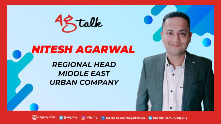 https://adgully.me/post/3838/nitesh-agarwal-chronicles-urban-companys-middle-east-success-story